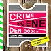 Crime scene Den Bosch