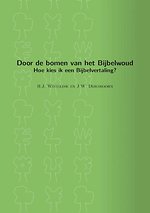 Door de bomen van het Bijbelwoud