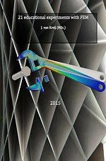 21 educational experiments with FEM 21 educational experiments with FEM