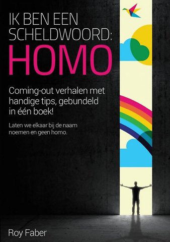 Ik ben een scheldwoord "homo"