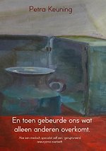 En toen gebeurde ons wat alleen anderen overkomt
