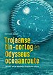 Trojaanse tin-oorlog en Odysseus’ oceaanroute
