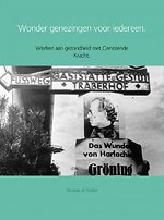 Wonder genezingen voor iedereen