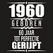 1964 Geboren 60 Jaar Tot Perfectie Gerijpt