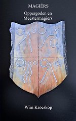Magiërs: Oppergoden en Meestermagiërs