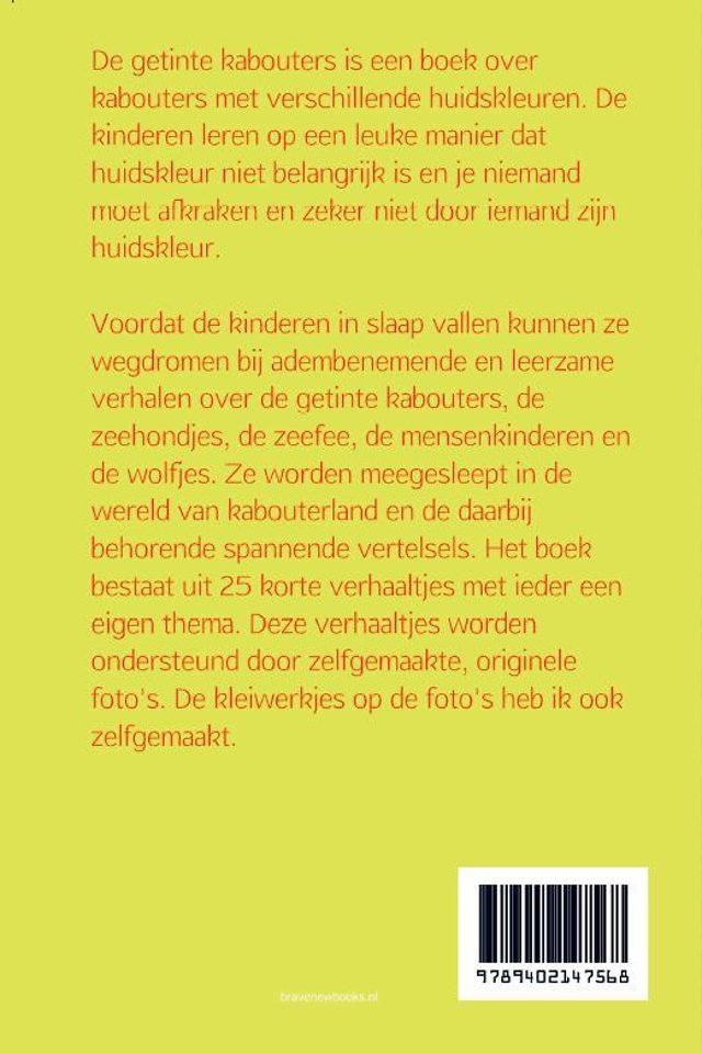 De getinte kabouters