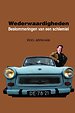 Wederwaardigheden 1: 2006-2015