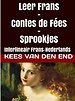 Leer Frans Contes de fées - sprookjes