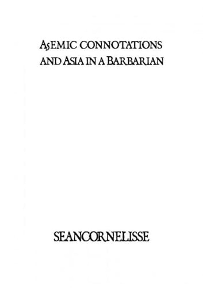 A5emic connotations and Asia in a Barbarian