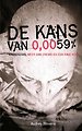 De kans van 0,0059%