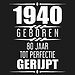 1944 Geboren 80 Jaar Tot Perfectie Gerijpt
