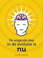 De volgende stap in de evolutie is NU