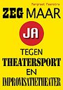 Zeg maar ja tegen theatersport en improvisatietheater