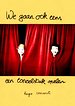 We gaan ook eens een toneelstuk spelen