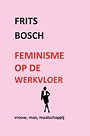 Feminisme op de werkvloer