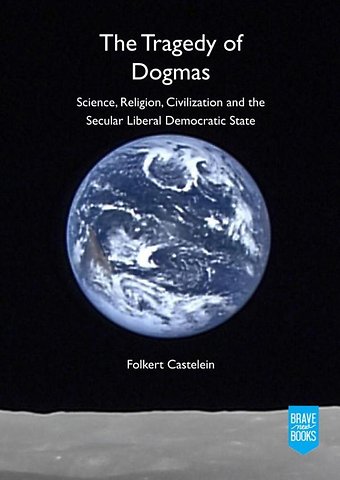 The Tragedy of Dogmas