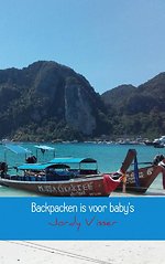 Backpacken is voor baby's Backpacken is voor baby's