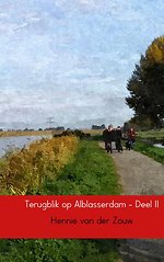 Terugblik op Alblasserdam 2