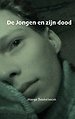 De jongen en zijn dood & Kanker… natuurlijk anders