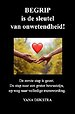 BEGRIP is de sleutel van onwetendheid!
