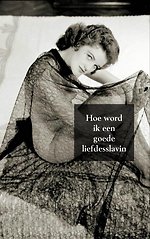 Hoe word ik een goede liefdesslavin