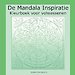 De mandala inspiratie