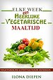 Elke week een heerlijke vegetarische maaltijd