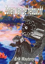Zonen van de hebzucht