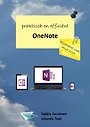 OneNote, praktisch & efficiënt OneNote, praktisch & efficiënt