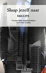 Slaap jezelf naar succes