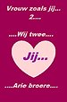 Vrouw zoals jij.......Wij twee....