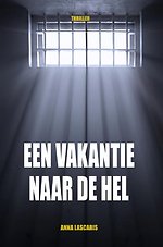 Een Vakantie Naar De Hel