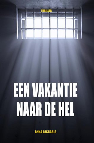 Een Vakantie Naar De Hel