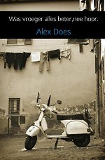 Was vroeger alles beter,nee hoor.