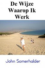 De Wijze Waarop Ik Werk