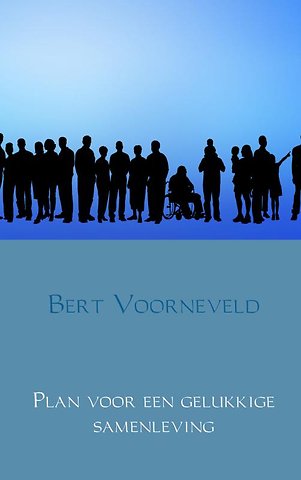 Plan voor een gelukkige samenleving