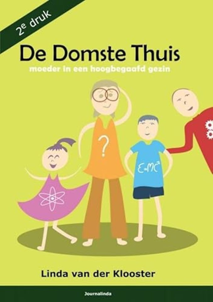 De Domste Thuis