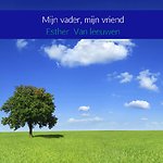 Mijn vader, mijn vriend Mijn vader, mijn vriend