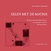 Delen met de matrix Delen met de matrix