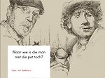 Maar wie is die man met die pet toch?