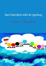 Daan Duizendpoot zoekt de regenboog