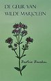 De geur van wilde marjolein