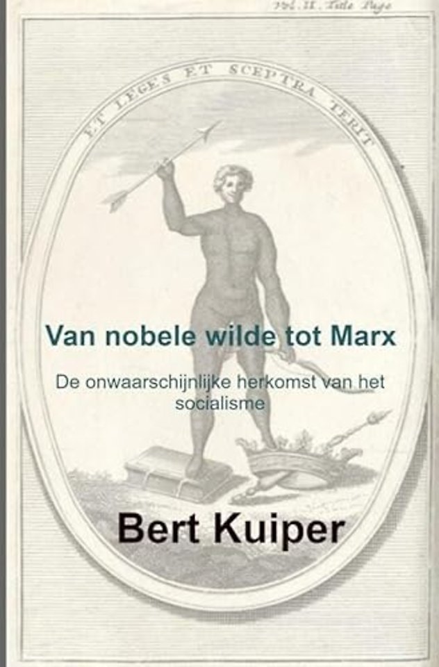 Van nobele wilde tot Marx