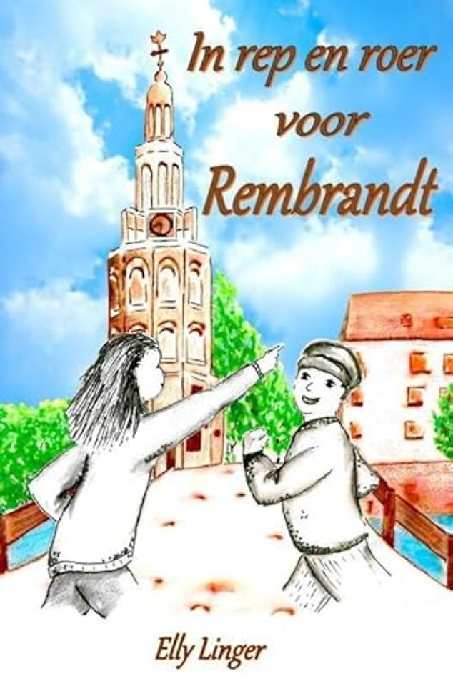 In rep en roer voor Rembrandt