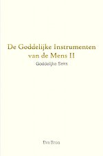 De Goddelijke Instrumenten van de Mens II
