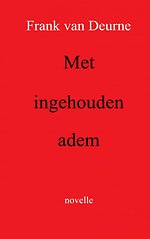 Met ingehouden adem