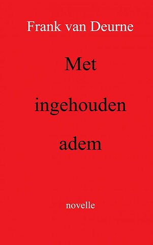 Met ingehouden adem