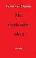 Met ingehouden adem