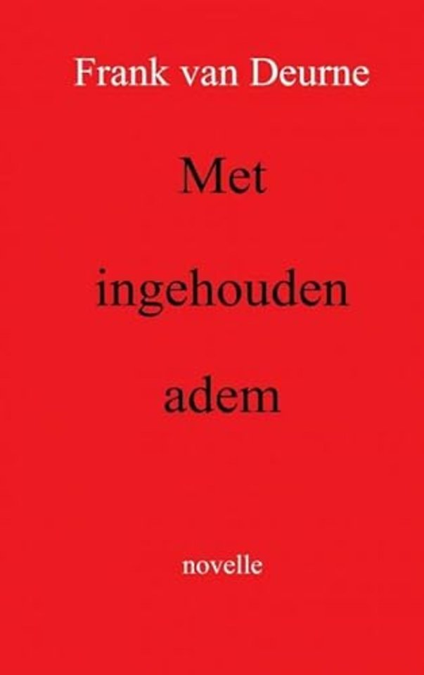 Met ingehouden adem
