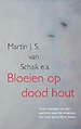 Bloeien op dood hout